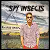 Spy Insects - Excited State